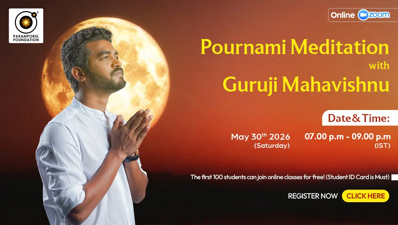 Pournami Meditation With Guruji Mahavishnu On May 30th 2026